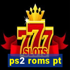 ps2 roms pt-br